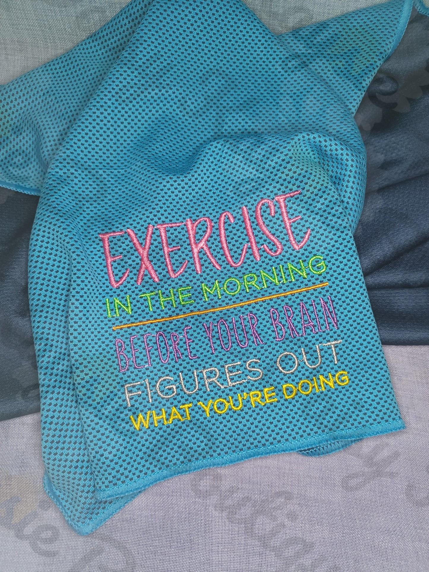 Exercise In The Morning Funny Motivational Quote Workout Cooling Towel